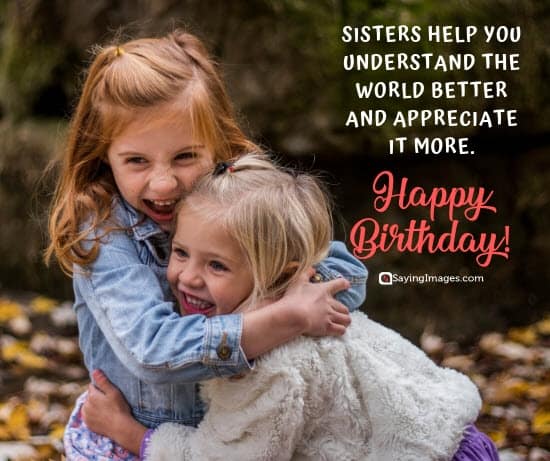 Happy Birthday Wishes For Sister Sayingimages Com