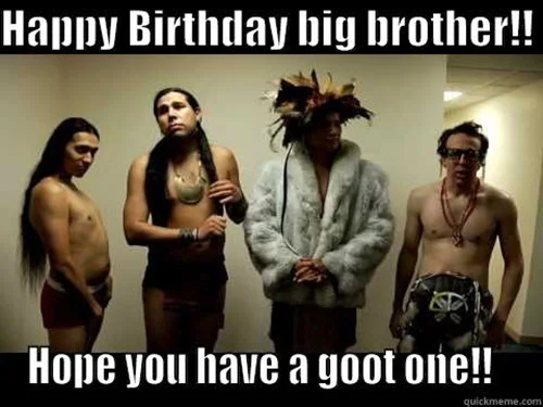 40 Best Brother Birthday Memes - SayingImages.com