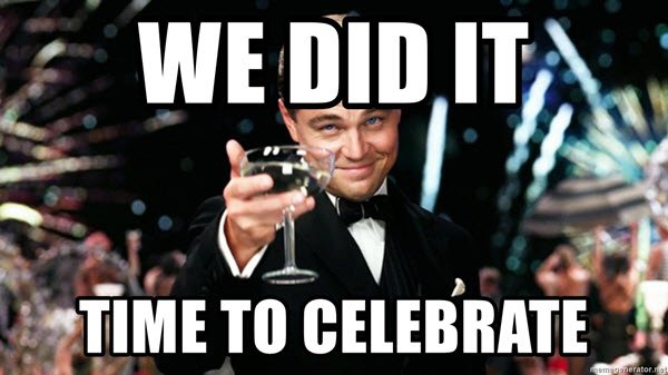 celebration we did it meme