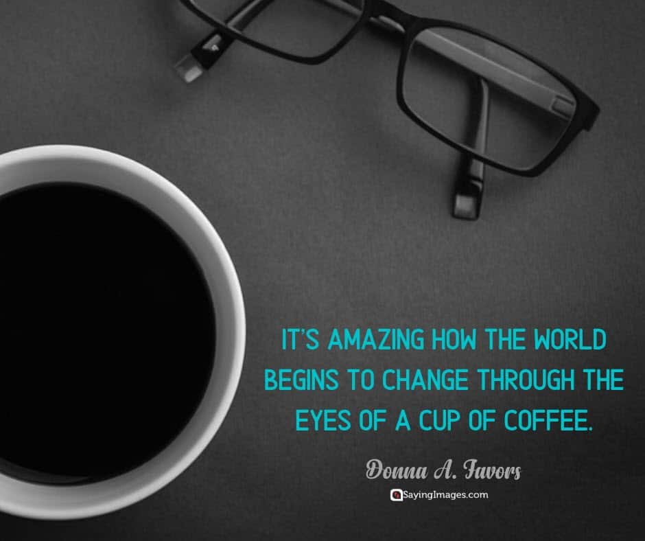 coffee world quotes