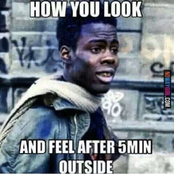 cold weather how you look meme
