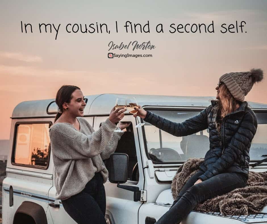 cousin self quotes