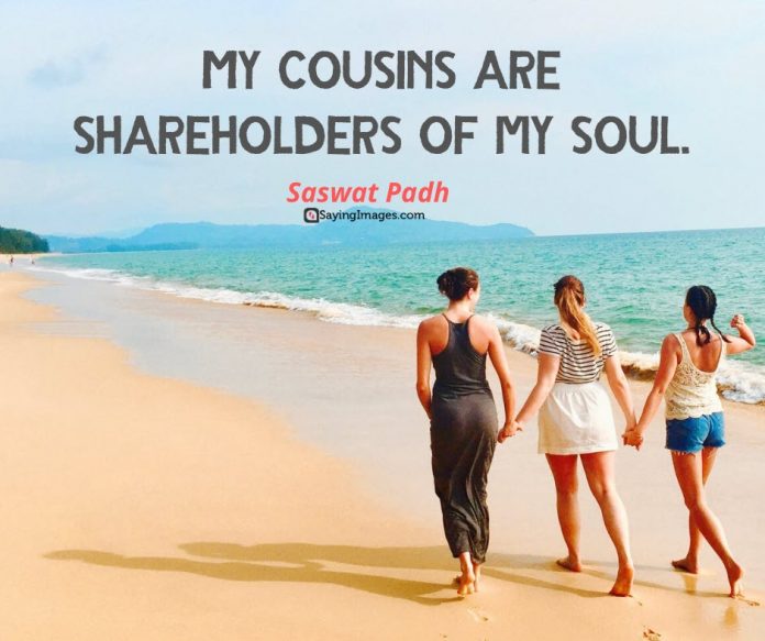 25 Inspiring Cousin Quotes to Make You Feel Grateful