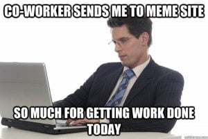 40 Funny Coworker Memes About Your Colleagues - SayingImages.com