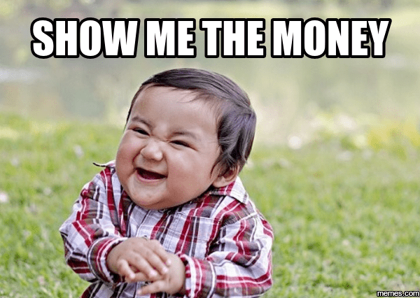 20 Comical Show Me The Money Memes | SayingImages.com