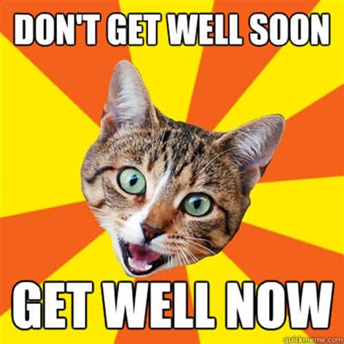 40 Funny Get Well Soon Memes To Cheer Up Your Dear One - SayingImages.com