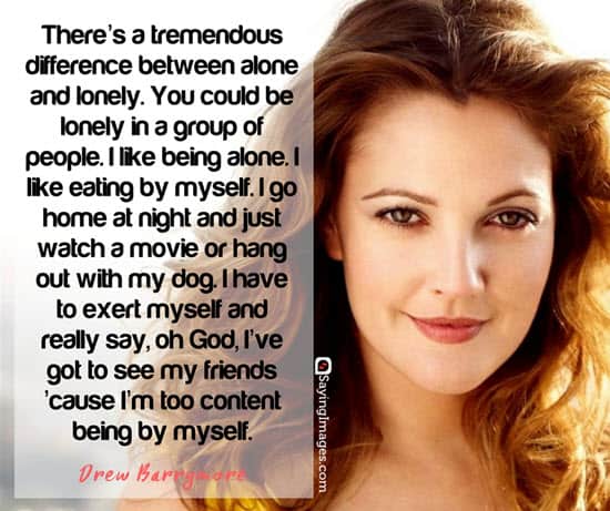 drew barrymore lonely quotes