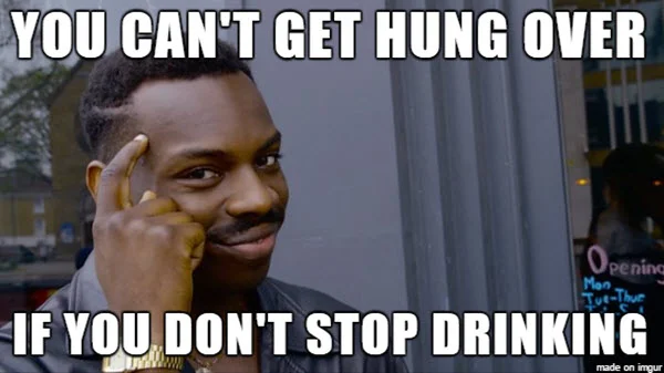 drinking hung over meme