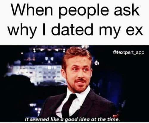 30 Ex-Girlfriend Memes From That Crazy Relationship ...