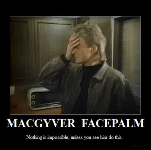 facepalm macgyver memes