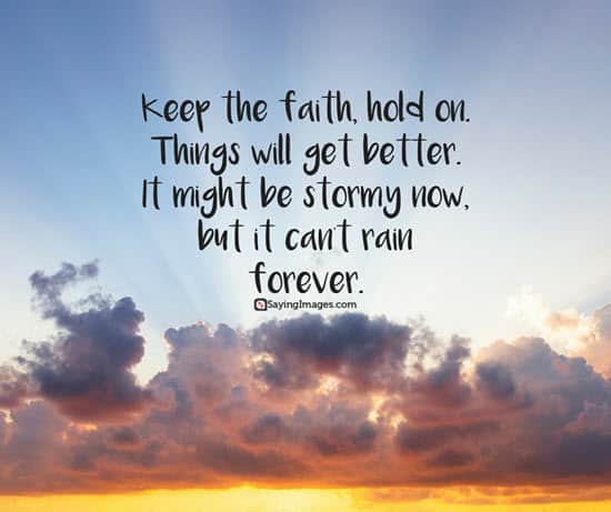 33 Faith Quotes for Brighter Days Ahead  SayingImages.com