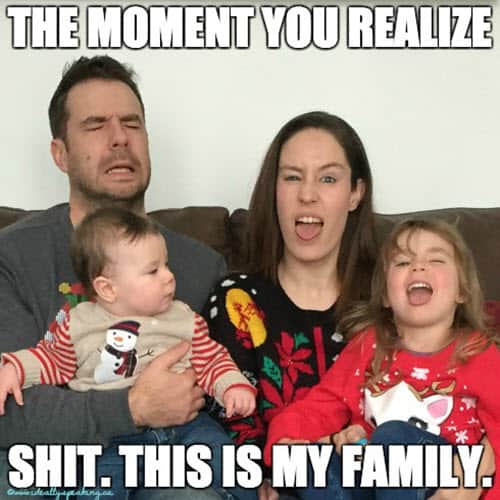 family when you realize memes