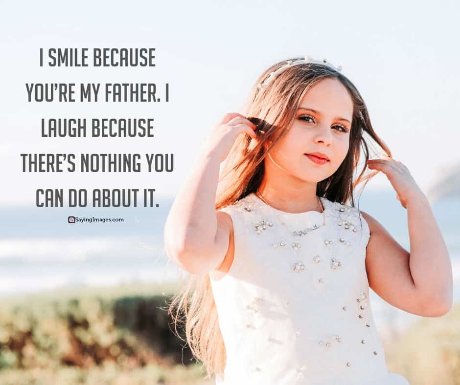 father daughter smile quotes