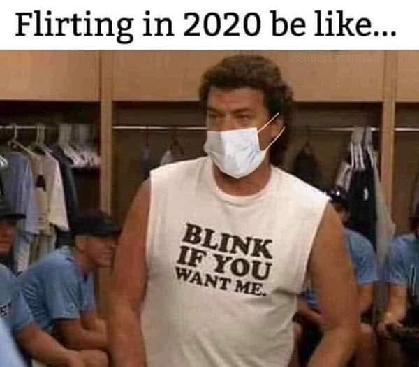 flirting in 2020 meme