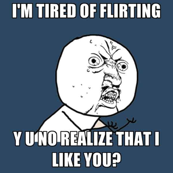 flirting tired meme
