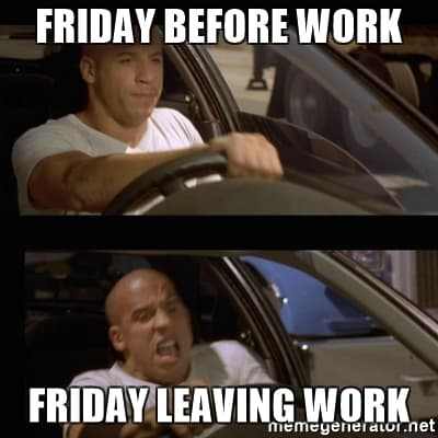 leaving work early on friday funny