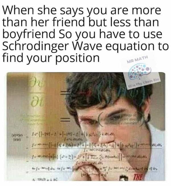 friendzone schrodinger wave memes