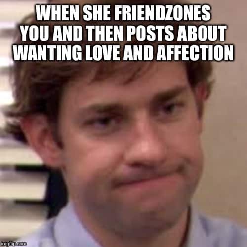 friendzone wanting love and affection memes