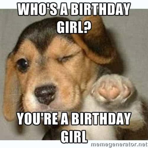 funny birthday girl memes