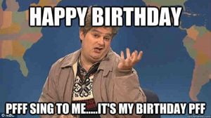 120 Outrageously Hilarious Birthday Memes - SayingImages.com