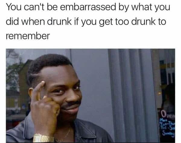 funny drunk embarassed memes