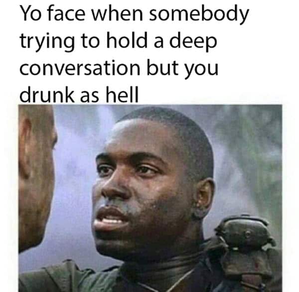 funny drunk face memes