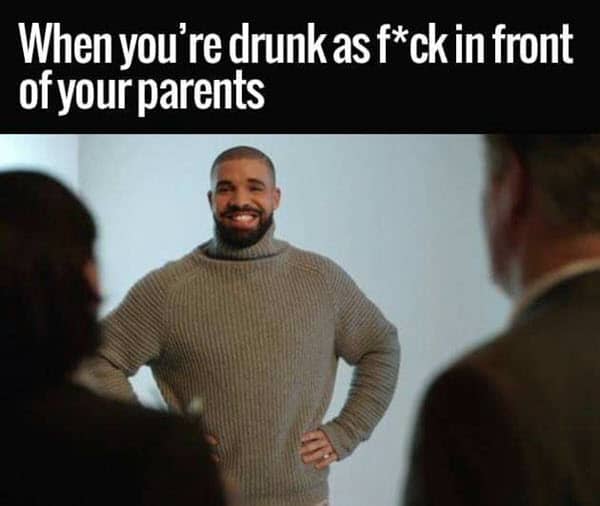 funny drunk parents memes