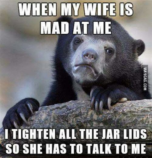 Funny Husband Tighten All Jar Lids Memes 