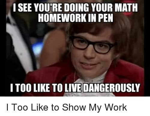 funny math live dangerously memes