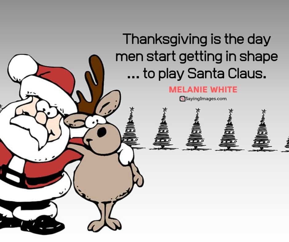 funny thanksgiving santa quotes