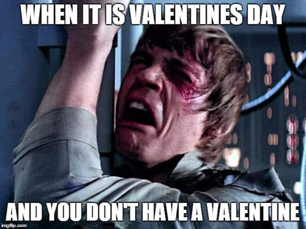 funny valentines you dont have a date meme