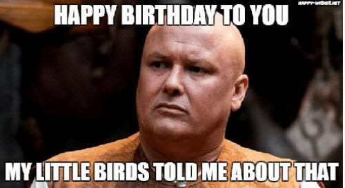 game of thrones birthday little birds meme
