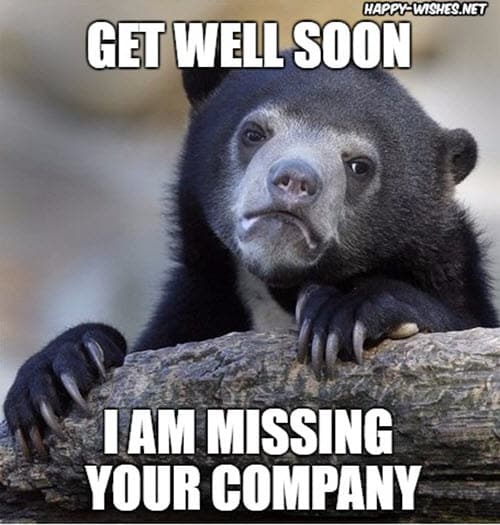 get well soon missing company meme