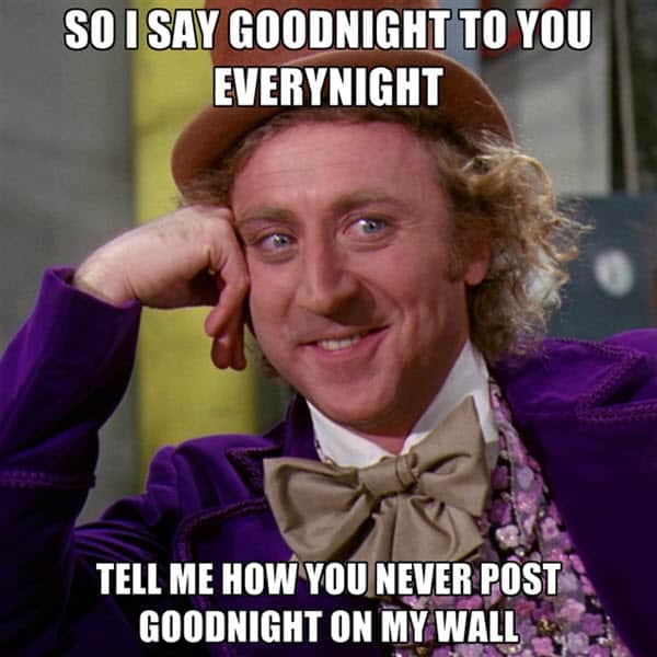 goodnight to you everynight meme