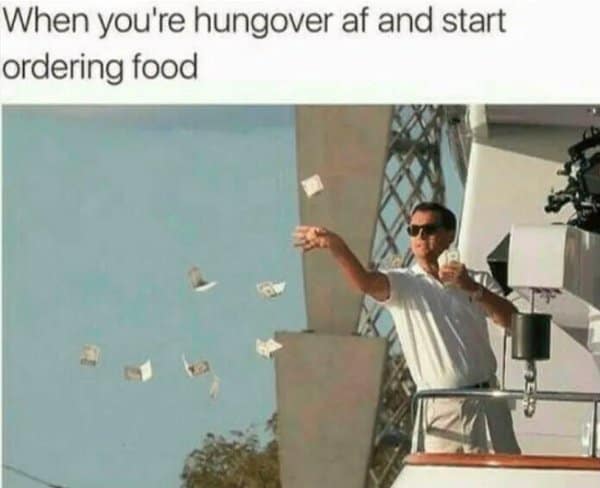 hangover start ordering food memes