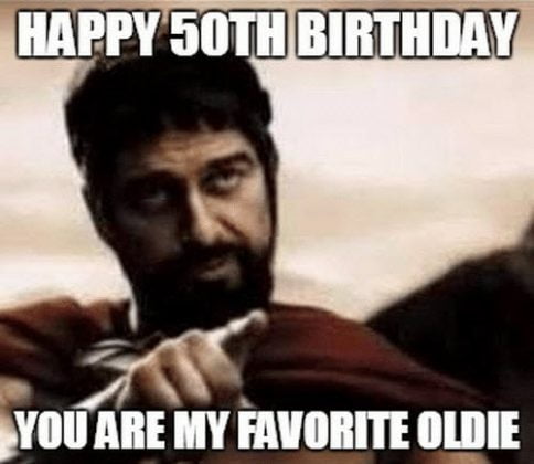 20 Happy 50th Birthday Memes That Are Way Too Funny - SayingImages.com