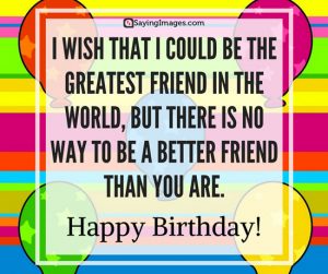 60 Best Birthday Wishes for a Friend - SayingImages.com