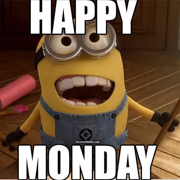 happy monday minion meme