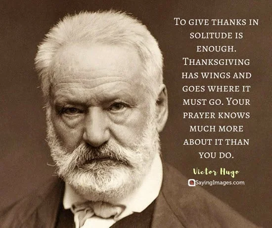 happy thanksgiving quotes victor hugo