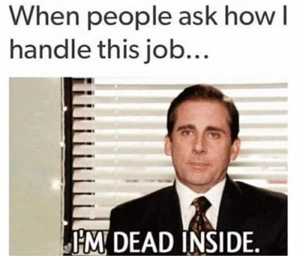 hate work dead inside meme