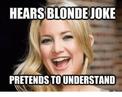 18 Blonde Memes That Are Brutally Funny Sayingimages Com