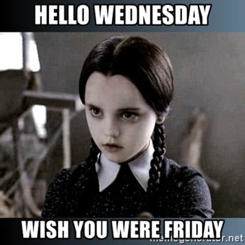 hello wednesday meme