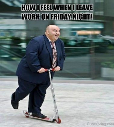 20 Leaving Work On Friday Memes That Are Totally True - SayingImages.com