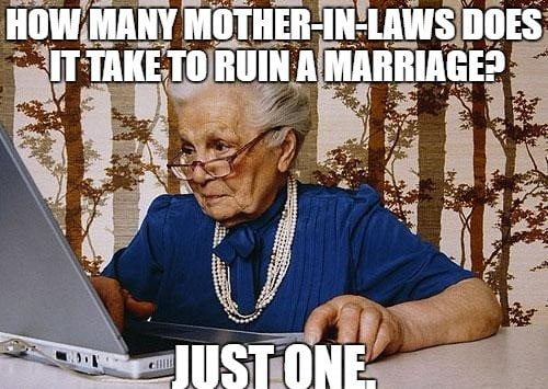 20 Awfully Funny Mother In Law Memes
