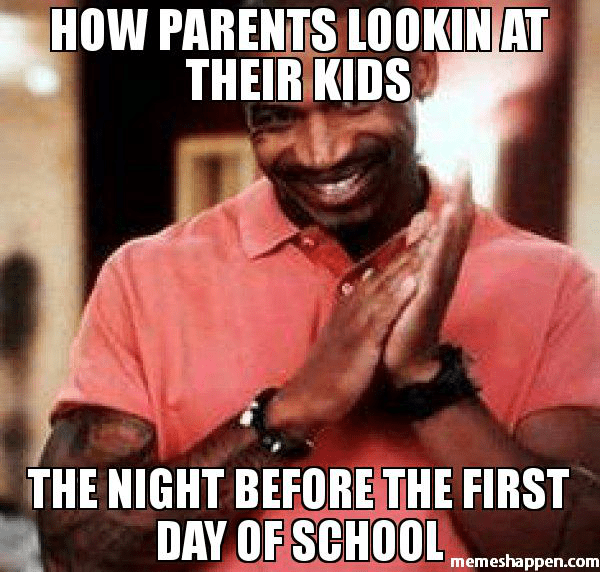 25 Hilarious First Day of School Memes You Will Surely Relate To