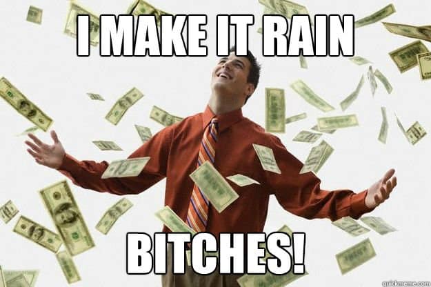 20 Make It Rain Memes That'll Make You Look Cool - SayingImages.com