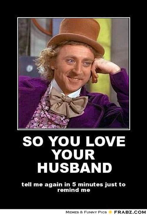 I so love my husband meme