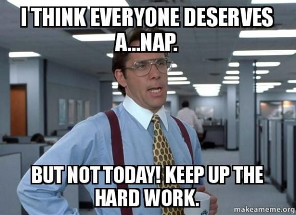 20 Hard Work Memes To Get You Through The Day SayingImages Com   I Think Everyone Hard Work Meme 577x420 