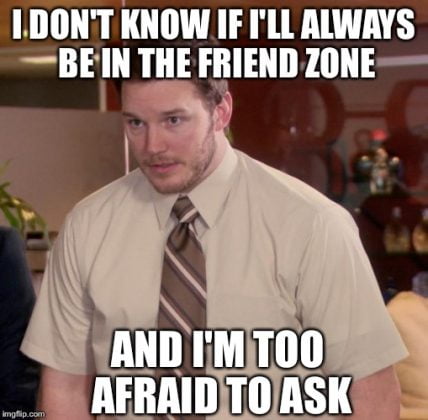 25 Friendzone Memes That Are Tragically Funny - SayingImages.com