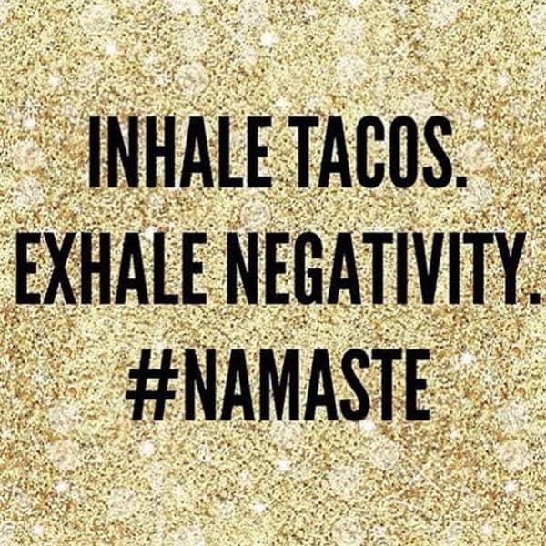 inspirational inhale tacos memes